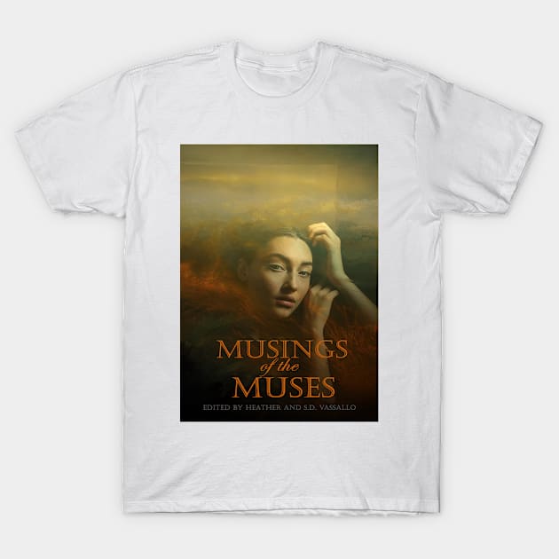 Musings of the Muses T-Shirt by Brigids Gate Press